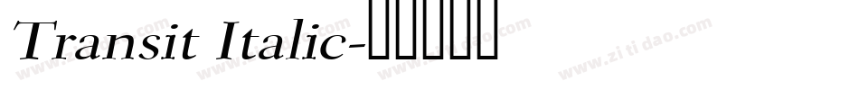 Transit Italic字体转换